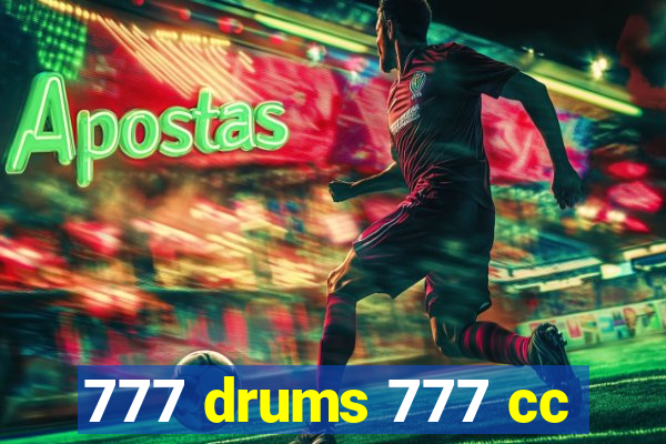 777 drums 777 cc